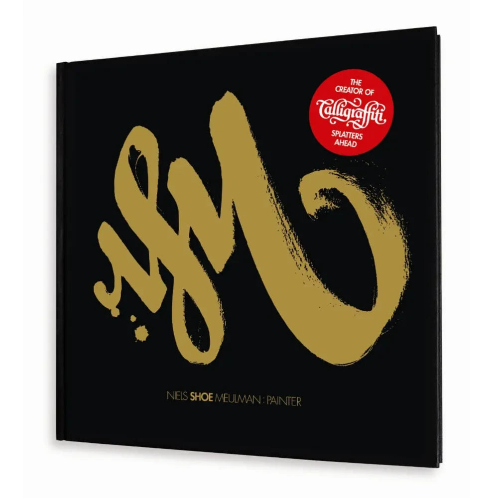 FROM HERE TO FAME BOOKS - Painter Niels Shoe Meulman - Hardcover